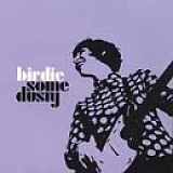 birdie - Some Dusty