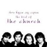 The Church - Under The Milky Way: The Best Of