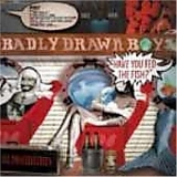 Badly Drawn Boy - Have You Fed the Fish?