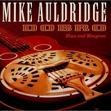 Mike Auldridge - Dobro: Blues & Bluegrass