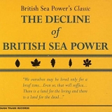 British Sea Power - Decline of British Sea Power