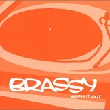 Brassy - Work It Out