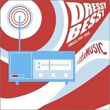 Dressy Bessy - Little Music: Singles 1997-2002