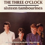 The Three O'Clock - Sixteen Tambourines/Baroque Hoedown