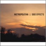 Metropolitan - Side Effects