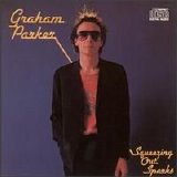 Graham Parker - Squeezing Out Sparks