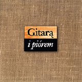 Various artists - Gitarą i piórem