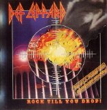 Def Leppard - Rock Till You Drop