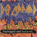 Def Leppard - Unplugged and Shaved