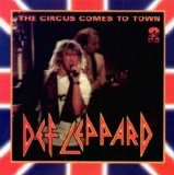 Def Leppard - The Circus Comes To Town