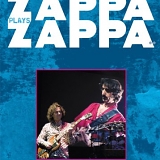 Zappa Plays Zappa - Zappa Plays Zappa