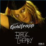 Goldfrapp - Black Cherry (DTS by Alone With Strangers)
