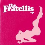 The Fratellis - The Fratellis EP