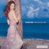 Celine Dion - A New Day Has Come