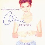 Celine Dion - Falling Into You