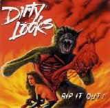 Dirty Looks - Rip It Out!