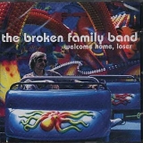 Broken Family Band - Welcome Home Loser