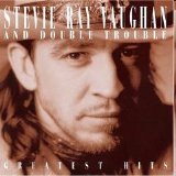 Stevie Ray Vaughan & Double Trouble - Greatest Hits