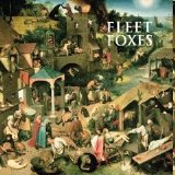 Fleet Foxes - Fleet Foxes