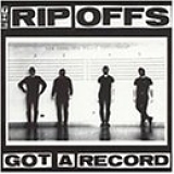 The Rip Offs - Got A Record