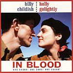 Billy Childish & Holly Golightly - In Blood