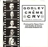 Godley & Creme - Cry ( Extended Mix )