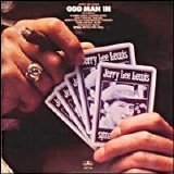 Jerry Lee Lewis (11) - Odd Man In (1974)