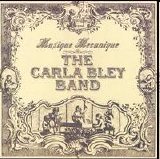 Carla Bley Band - Musique Mécanique
