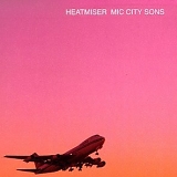 Heatmiser - Mic City Sons