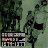 Devo - Hardcore Devo Vol. 2 1974-1977
