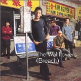 The Wallflowers - (Breach)
