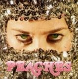 Peaches - Impeach My Bush