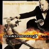 Various artists - Transporter 2, Original Motion Picture Soundtrack
