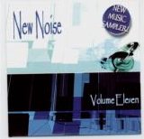 Various artists - New Noise Volume Eleven