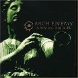 Arch Enemy - Burning Bridges [DigiPack]