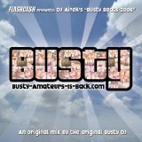 DJ Airek - FLASHCA$H presents “The DJ Mix Series” Volume 4: DJ Airek's "Busty Beats 2006"