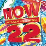 Various artists - Now That's What I Call Music! 22 [selections]