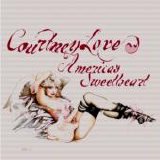 Courtney Love - America's Sweetheart