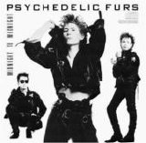 Psychedelic Furs - Midnight to Midnight