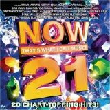 Various artists - NOW That's What I Call Music! 21 [selections]