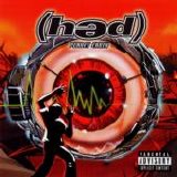 (hed) Planet Earth - Blackout  [EXPLICT CONTENT]