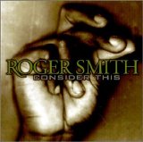 Roger Smith - Consider This