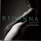 Rihanna - Good Girl Gone Bad Deluxe Edit