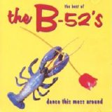The B-52's - The Best of the B-52's: Dance