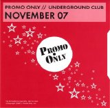 Various artists - Promo Only Underground Club November 07