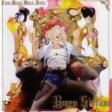 Gwen Stefani - Love. Angel. Music. Baby.