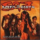 Scum Of The Earth - Blah...Blah...Blah...Love Songs For The New Millenium