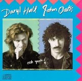 Daryl Hall & John Oates - Ooh Yeah!