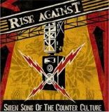 Rise Against - Siren Song of the Counter Culture