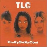 TLC - CrazySexyCool